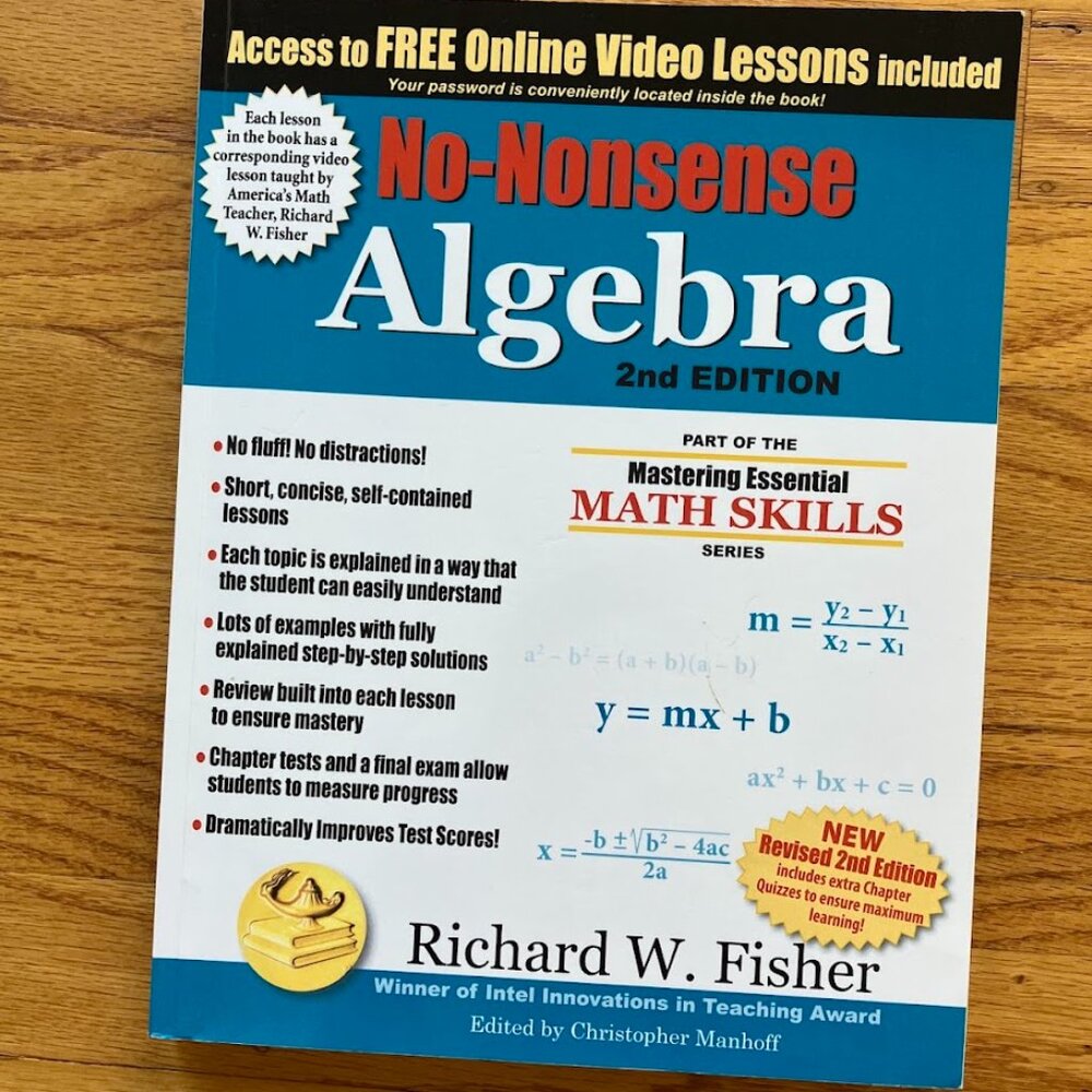 No-Nonsense Algebra, 2nd Ed. by Richard W Fisher